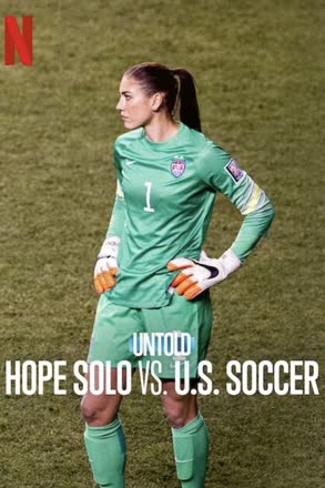 untold hope solo vs u s soccer