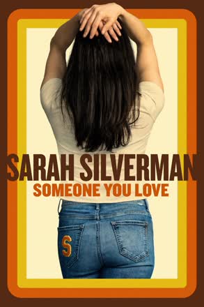 sarah silverman someone you love