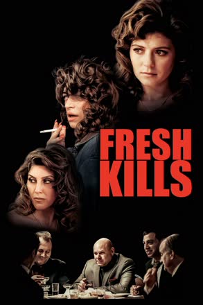 fresh kills