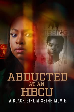 abducted at hbcu black girl missing movie