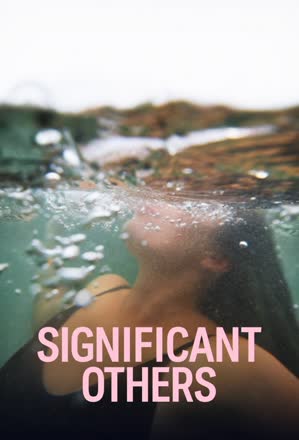 Significant Others (2022)