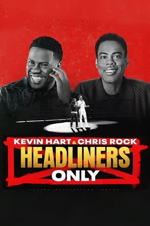 kevin hart chris rock headliners only