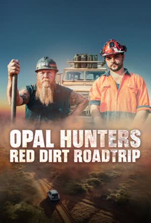 Opal Hunters: Red Dirt Roadtrip