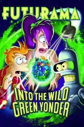 futurama into wild green yonder