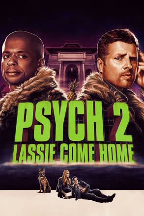 psych 2 lassie come home