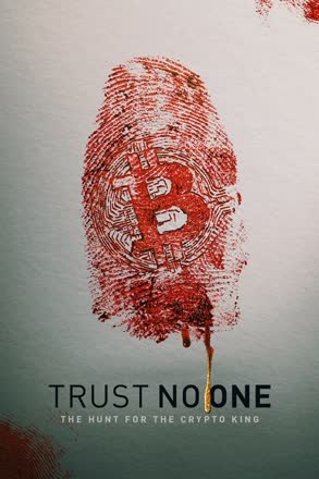 trust no one hunt for crypto king